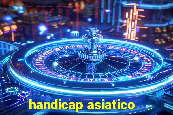 handicap asiatico -1.25